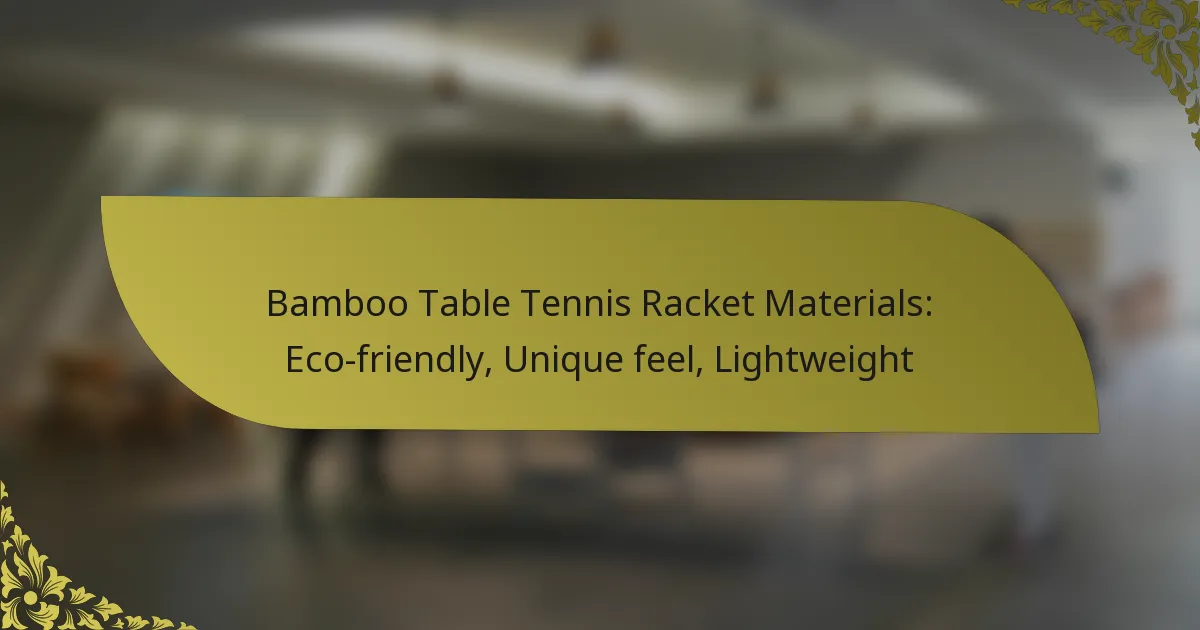 Organic Tennis Rackets Eco-Friendly Bamboo Table Tennis Rackets: Lightweight, Unique Feel, Durable